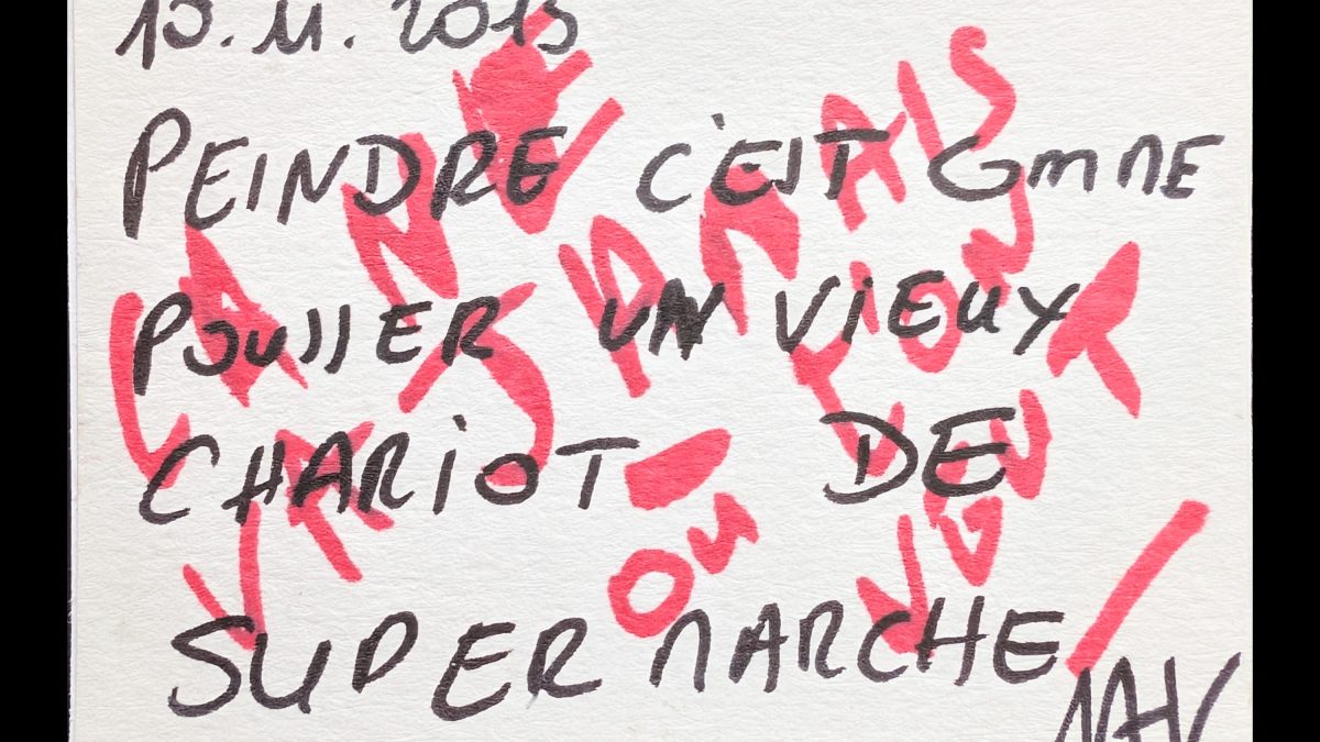 Painting is like pushing an old supermarket trolley.